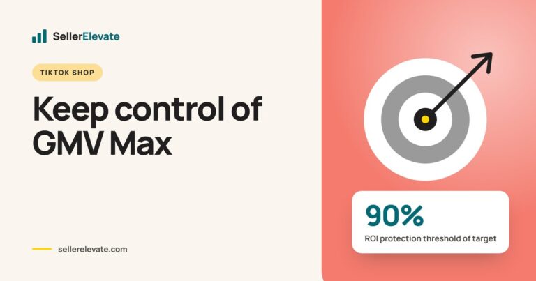GMV Max Is Mandatory: How to Keep Control of TikTok Shop Ad Spend